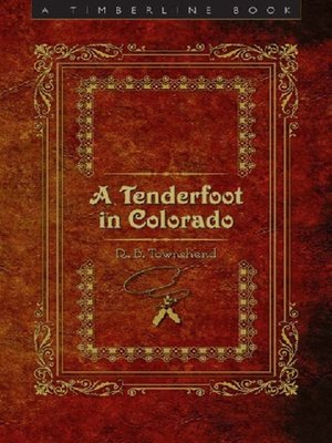 cover image of A Tenderfoot In Colorado
